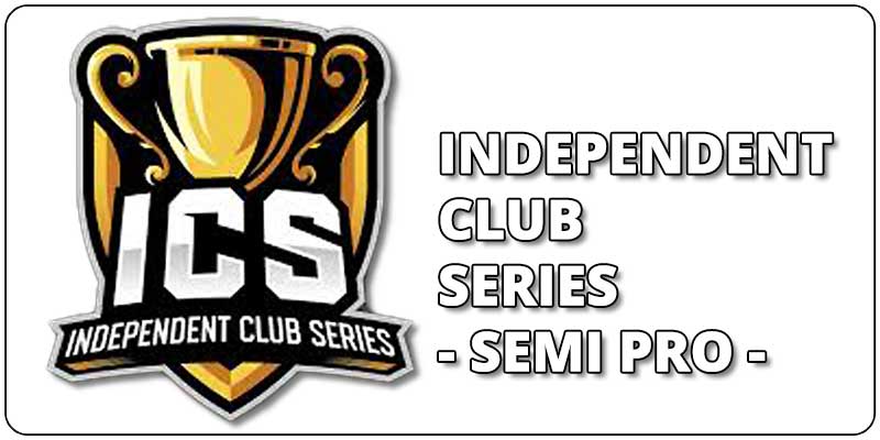 ICS Independent Club Series - Semi Pro - 